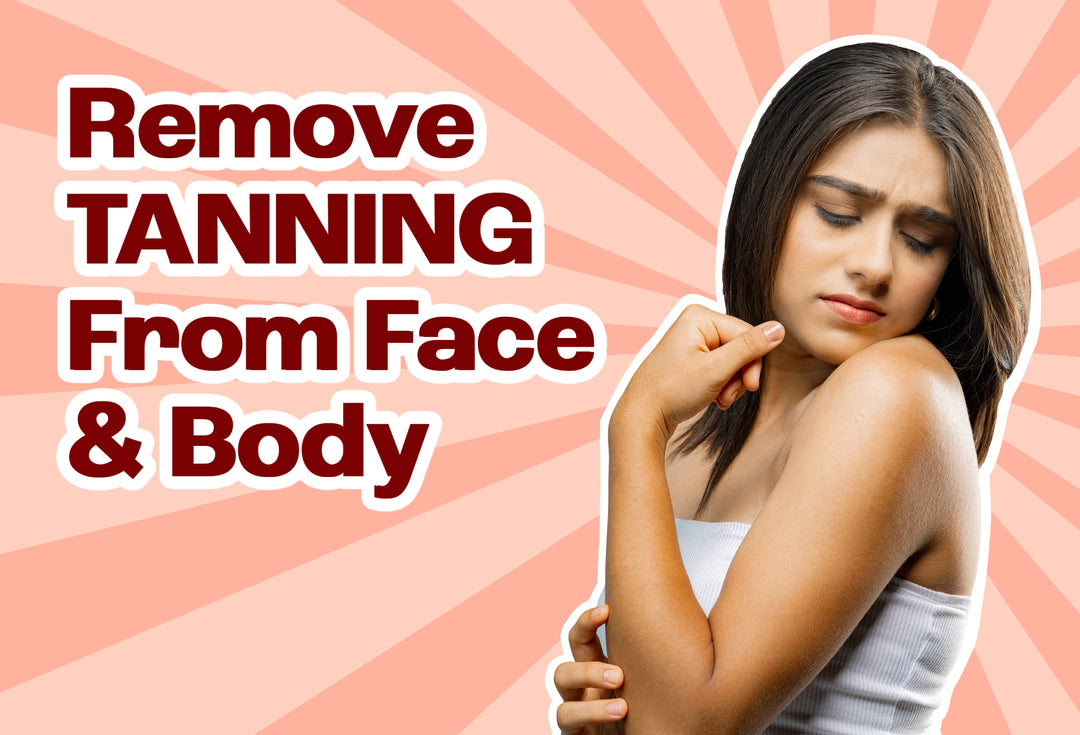 Remove Tan From Face And Body