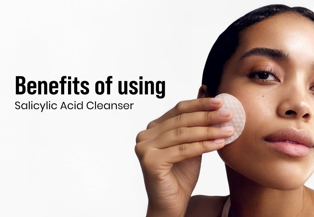 Salicylic Acid: What It Does For Skin And Its Benefits